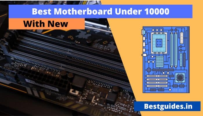 Best Motherboard Under 10000 In India 2025 (For Gaming)